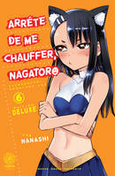 Shonen Arrête de me chauffer, Nagatororo T06, Edition de luxe