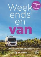 1, Week-ends en van, 52 destinations en france