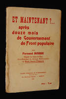 Et maintenant ?... après douze mois de Gouvernement de Front populaire