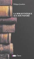 La bibliothèque aux souvenirs