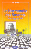 La Normandie des savants., La Normandie des savants - Pierre Simon Laplace - 1749/1827, 1749-1827