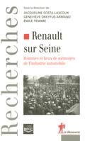 Renault sur Seine, hommes et lieux de mémoires de l'industrie automobile