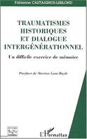 Traumatismes historiques et dialogue intergénérationnel, Monachos et Cosmos