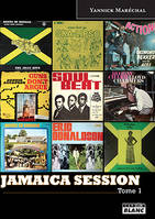 1, JAMAICA SESSION Tome 1