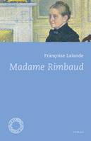 Madame Rimbaud / lecture de Christophe Van Rossom