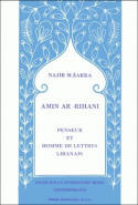 Amin Ar-Rihani, Penseur et Homme de Lettres libanais