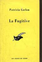 La fugitive