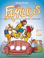 5, Les Familius, Des oh ! et des bah !, Tome 5