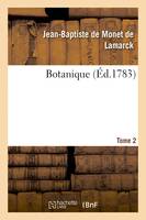 Botanique. Tome 2