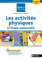 Les activités physiques à l'école maternelle - cycle 1