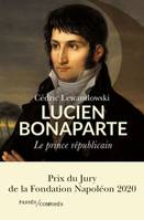 Lucien Bonaparte, Le prince républicain