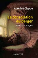 La consolation du berger, Conte biblique