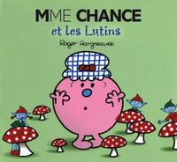 Monsieur madame paillettes, Madame Chance et les lutins