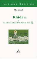 Khidr et la science infuse de la part de Dieu