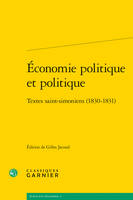 Économie politique et politique, Textes saint-simoniens, 1830-1831