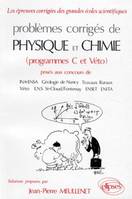 [3], Programmes C et véto, Problèmes corrigés de physique et chimie (programme c et véto)