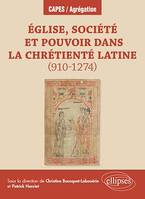 Église, société et pouvoir dans la chrétienté latine (910-1274)
