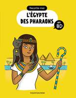 Raconte-moi l'Égypte des pharaons en BD