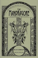 La MANDRAGORE