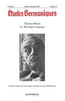 Études germaniques - N°4/2017, Thomas Mann, La Montagne magique