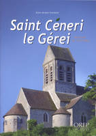 Saint-Céneri-le-Gérei, nature & culture