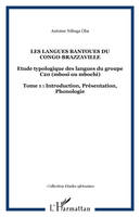 Les langues Bantoues du Congo-Brazzaville, Etude typologique des langues du groupe C20 (mbosi ou mbochi) - Tome 1 : Introduction, Présentation, Phonologie