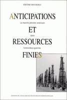 Anticipations et ressources finies, Le marché pétrolier américain dans l'entre-deux-guerres