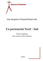 Un partenariat Nord-Sud, Pour le partage des savoirs et des cultures