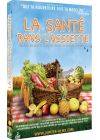 La santé dans l'assiette - DVD - Que ta nourriture soit ta médecine