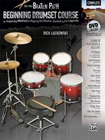 On the Beaten Path: Beginning Drumset Course, An Inspiring Method to Playing the Drums, Guided by the Legends