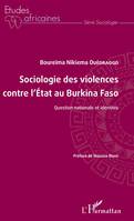 Sociologie des violences contre l'État au Burkina Faso, Question nationale et identités