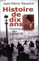 Histoire de dix ans, 1927-1937, chronique des années 30