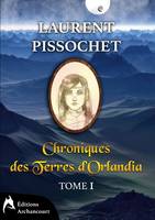 Chroniques des Terres d'Orlandia, tome 1