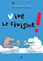 Vive le civisme !