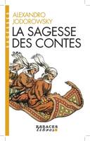 La Sagesse des contes (Espaces Libres - Sagesses)