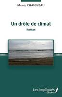 Un drôle de climat