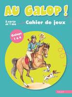 Au galop !, Cahier de jeux - galops 1 à 4