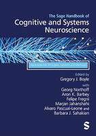 The Sage Handbook of Cognitive and Systems Neuroscience, Neuroscientific Principles, Systems and Methods