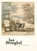 Jan Brueghel, A magnificent Draughtsman