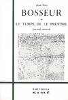 Le Temps de le Prendre, journal musical, 1967-....