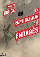 La république des enragés