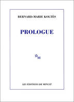 Prologue et autres textes