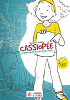 Cassiopée - j'apprends à connaître Dieu