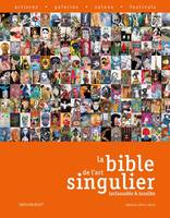 La bible de l'art singulier inclassable & insolite