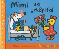 Mon amie Mimi, Mimi va à l'hôpital