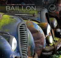 La Fabuleuse collection Baillon - The fabulous Baillon collection
