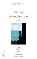 Talibé, enfant des rues - Roman