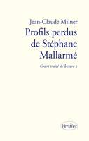 Court traité de lecture, 2, Profils perdus de Stéphane Mallarmé, Court traité de lecture 2