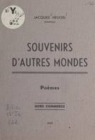 Souvenirs d'autres mondes