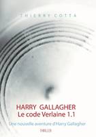 Harry Gallagher, Le`code Verlaine 1.1, Thriller